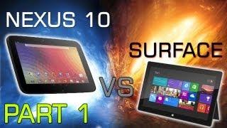 Google Nexus 10 Vs Microsoft Surface | Part 1 | Web Browsing