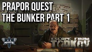 The Bunker Part 1 Quest Guide - ESCAPE FROM TARKOV