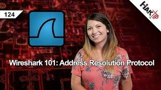 Wireshark 101: Address Resolution Protocol, HakTip 124