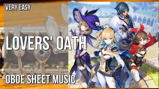 Oboe Sheet Music: How to play Lovers' Oath (Genshin Impact) by Yu Peng Cheng