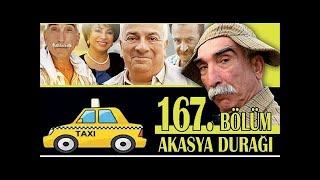 Akasya Durağı 167. Bölüm Tek Parça