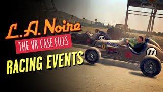 LA Noire VR - Racing Events (PSVR Exclusive Content)