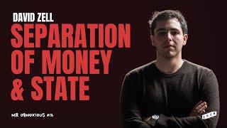 The Separation of Money and State | David Zell x Peter McCormack