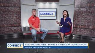 CONNECT with Mid-Atlantic Home & Outdoor Living Show