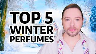 Top 5 Winter Perfumes. A Fragrance Selection to Try and Keep Hopes Up...