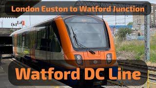 Watford DC Line (London Euston to Watford Junction) - DRIVER'S EYE VIEW