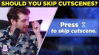 Should You Skip ALL Game Cutscenes??