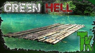 GREEN HELL - СТРОИМ ПЛОТ, ВТОРОЕ ИСПЫТАНИЕ ПРОЙДЕНО