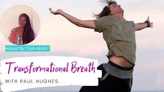 TRANSFORMATIONAL BREATHING W/ PAUL HUGHES