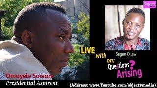 Sowore #Live with Segun O'Law on Objectv Media