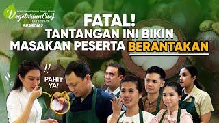 Vegetarian Chef Indonesia 2024 Season 2 | Momen Menegangkan! Memasak Hidangan Keluarga