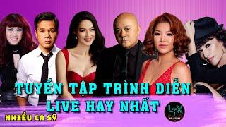 TUYỂN TẬP 25 PHẦN TRÌNH DIỄN LIVE HAY NHẤT CỦA LUNG TUNG XÈNG - LTX COLLECTION | Nhiều Ca Sỹ