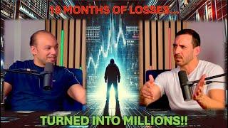 How 18 Months of Losing Next to a Trading Legend Created an 8-Figure Trader!