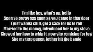 Fetty Wap - Trap Queen (Crankdat Remix) lyrics