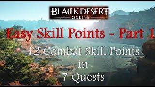 Black Desert Online: Questing for Combat Skill Points – Part 1