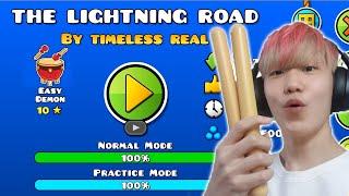 [DRUM MODE] THE LIGHTNING ROAD 100% (EASY DEMON) | Geometry Dash