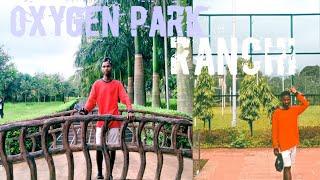 OXYGEN PARK RANCHI || Morabadi ground Ranchi  || PARK VLOG || Best park in Ranchi