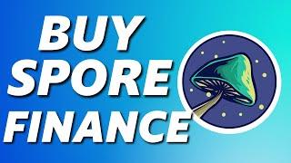 How to Buy Spore Finance Token (Tutorial)