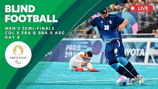 Blind Football - Men's Semifinals COL X FRA & BRA X ARG | Day 8 | Paris 2024 Paralympics