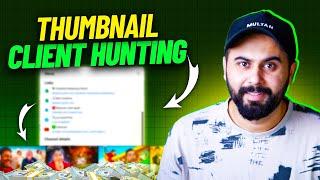 Client Hunting for Thumbnail Designers | Find Direct Clients