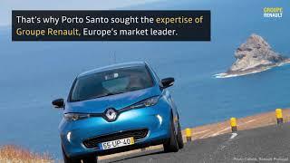 Renault ushers in an electric revolution on Porto Santo - #EASYELECTRICLIFE | Groupe Renault