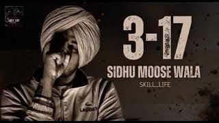 Sidhu Moose Wala - 3-17 (Official Vedio) New PunjabiSong 2024 | Sidhu Moose Wala New Song 2024