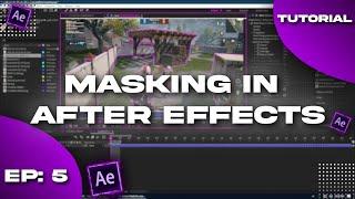 [TUTORIAL] MASKING in After Effects EP [5] By OfficialSaket (HINDI)