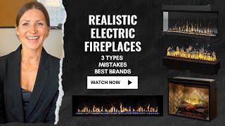 Realistic Electric Fireplaces: 3 Types, Mistakes & Top Brands