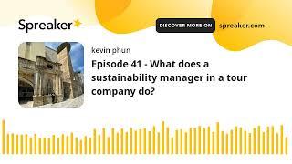 Episode 41 - What does a sustainability manager in a tour company do?