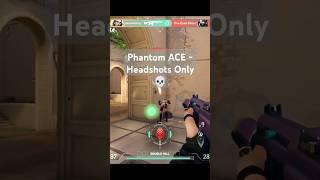 Phantom ACE - Headshots Only  | Valorant Deathmatch  #valorant #trending #shorts