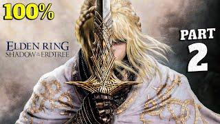 ELDEN RING Shadow of the Erdtree DLC 100% Walkthrough Full Gameplay Part 2 - All Collectibles