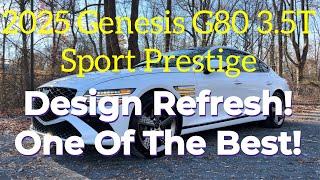 2025 Genesis G80 Sport Prestige: Design Refresh And One Of The Best!