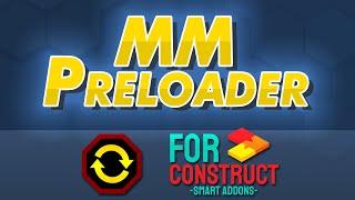 MM_Preloader Introduction (a Construct 2 plugin)