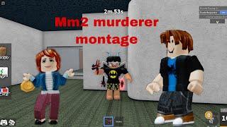 Killing montage (mm2-roblox)