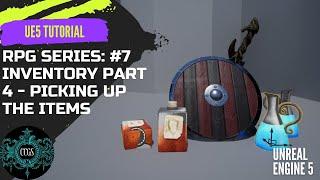 Unreal Engine 5 RPG Tutorial Series #7: Inventory part 4 - Interacting with items #ue4 #ue5 #unreal