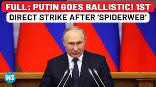 Full: Putin's 1st Direct Attack on Ukraine After 'Op Spiderweb', Explodes on Kyiv's Request for Meet