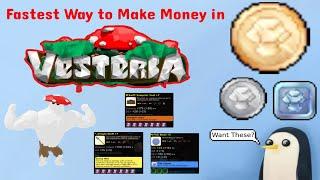 Fastest Ways to Make Money | Vesteria