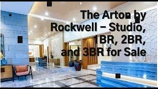 The Arton by Rockwell - Studio 1BR 2BR and 3BR for Sale