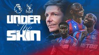 Under The Skin: The Story of Crystal Palace