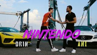 DR1N & ANI - NINTENDO