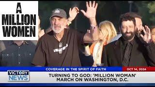 Victory News: "A Million Women" March in D.C | Turning to God