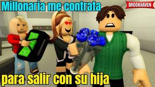 MILLONARIA ME CONTRATA PARA SALIR CON SU HIJA | Brookhaven rp | Mini Pelicula - Historia de Roblox