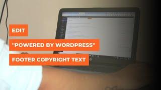 Edit Footer Copyright "Proudly powered by WordPress" | Change The Footer Copyright Credits in 2020