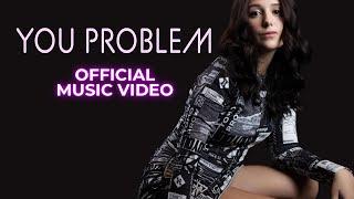 "You Problem" ~[Official Music Video] ~ Bailey Rose