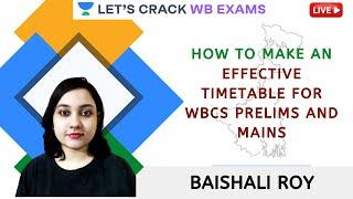 How to Make an Effective Timetable for WBCS Prelims and Mains | Baishali Roy