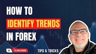 How To Identify Trends In Forex Trading