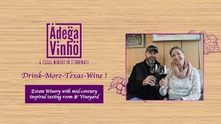 Adega Vinho: A Texas Winery In Stonewall
