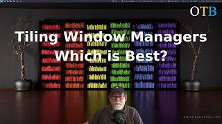 Tiling Window Managers - My 15 Month Journey