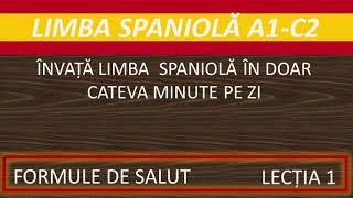 Invata Limba Spaniola in doar cateva minute pe zi // Curs Limba Spaniola: Formule de Salut // #1