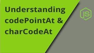 Understanding charCodeAt vs codePointAt